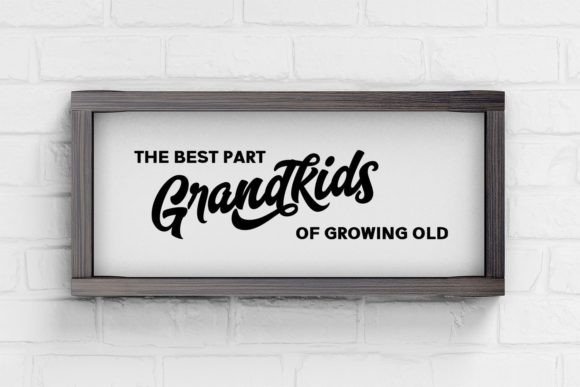 Grandkids the Best Part Svg Funny Sign Graphics for Print Templates